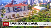 DERS SAATİ OYUNUYLA ÖĞRENCİYE DİN DERSİ ZORUNLU HALE GETİRİLDİ