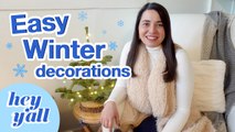 Hey Y'all - Easy Winter Decorations