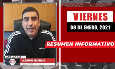 Resumen de noticias viernes 8 de enero  2021 / Panorama Informativo / 88.9 Noticias