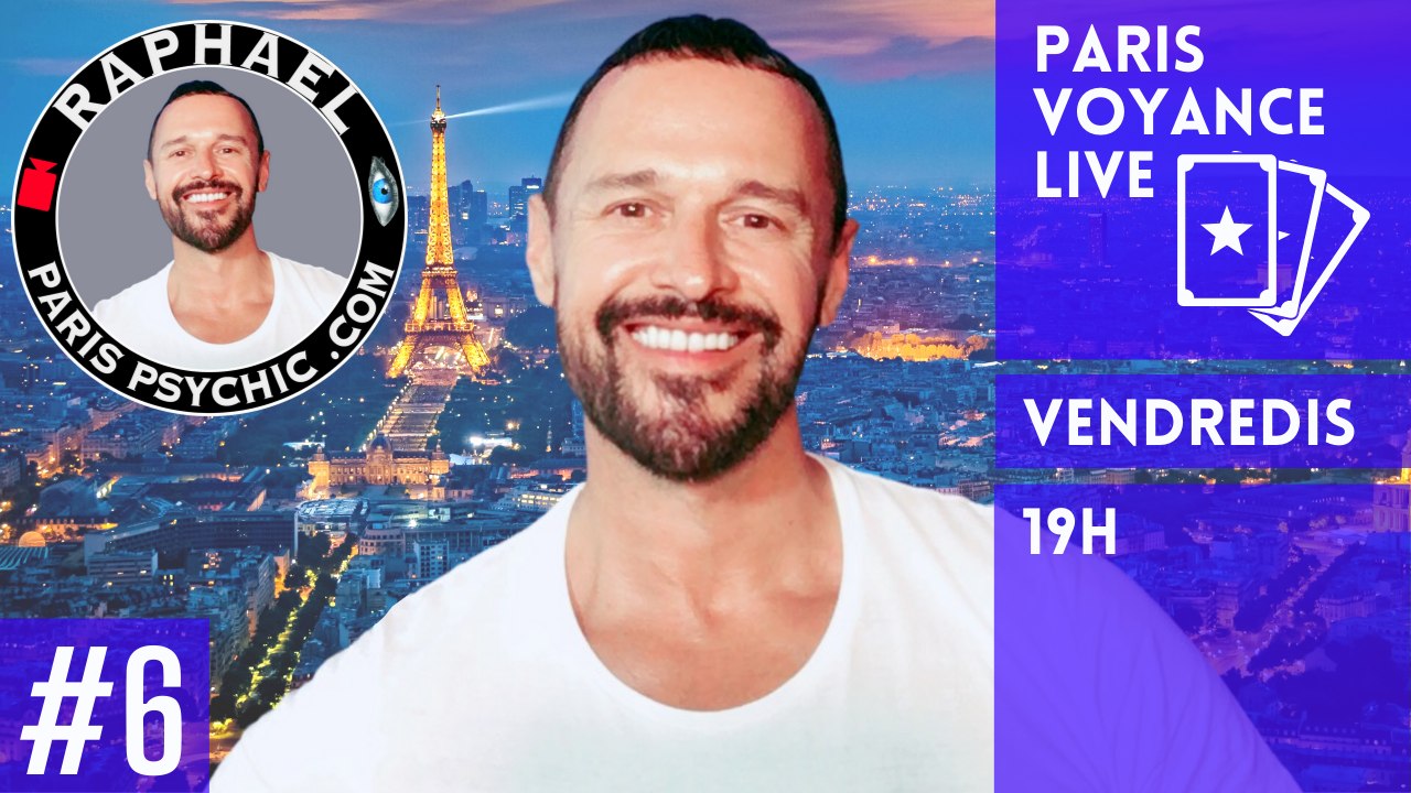 PARIS VOYANCE LIVE Episode 6 avec votre voyant medium Raphaël Pathé, Raphaël The Worlds Medium