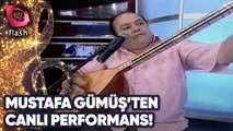 Mustafa Gümüş'ten Canlı Performans! | 10 Şubat 2014