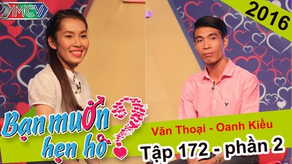 Bạn muốn hẹn hò hay nhất #274 | Chết cười với chàng trai sợ bị bỏ thuốc mê vì giang hồ hiểm ác