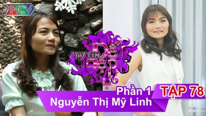 Chị Nguyễn Thị Mỹ Linh | TTDD - Tập 78 | Phần 1 | 04/06/2016