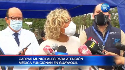 Carpas en zonas periféricas de Guayaquil para atender casos sospechosos por Covid-19