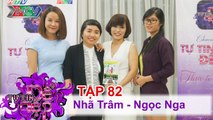 TỰ TIN ĐỂ ĐẸP - Tập 82 | Chị Nhã Trâm | Chị Ngọc Nga | 02/07/2016