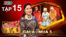 BẠN CÓ THỰC TÀI | Mùa 3 - Tập 15 | Hồng Vân trở lại ghế nóng đêm GALA đầu tiên | 04/07/2016