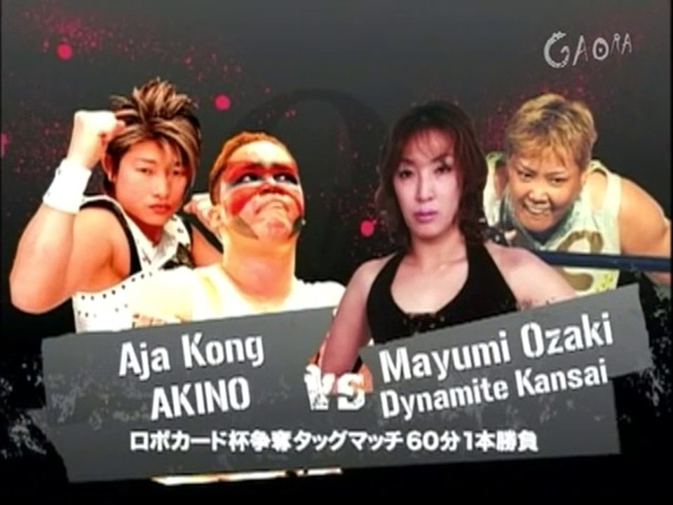 Mayumi Ozaki & Dynamite Kansai vs. Aja Kong & AKINO 2005.07.30