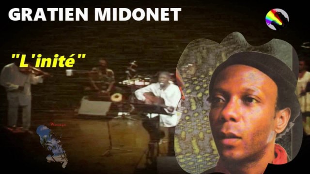 GRATIEN MIDONET (Martinique) L'inité ...Guitariste auteur-compositeur/interprète, poète.♪
