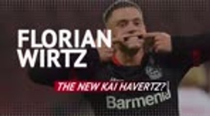 Florian Wirtz - the new Kai Havertz?