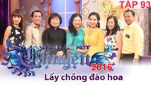 Làm gì khi yêu và lấy chồng đào hoa? | NGHÌN LẺ MỘT CHUYỆN | Tập 93 | 31/07/2016