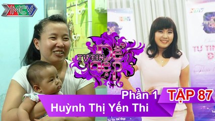 Chị Huỳnh Thị Yến Thi | TTDD - Tập 87 | Phần 1 | 06/08/2016