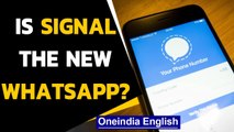 Signal app: Why are people choosing this over Whatsapp? | Oneindia News