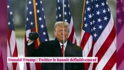Donald Trump : Twitter le bannit définitivement
