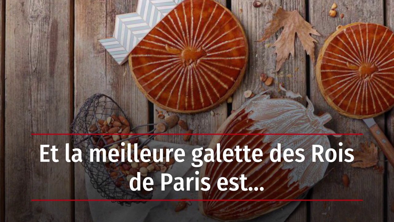 Et la meilleure galette des Rois de Paris est…