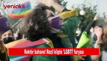 'Rektör' bahane! Boğaziçililerin rezil klibinde LGBT furyası!