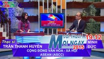 ASCC - Cộng đồng văn hóa, xã hội ASEAN - ThS. Trần Thanh Huyền | ĐTMN 191215