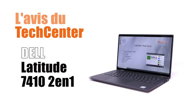 En direct du TechCenter le nouveau Dell Latitude 7410 2en1