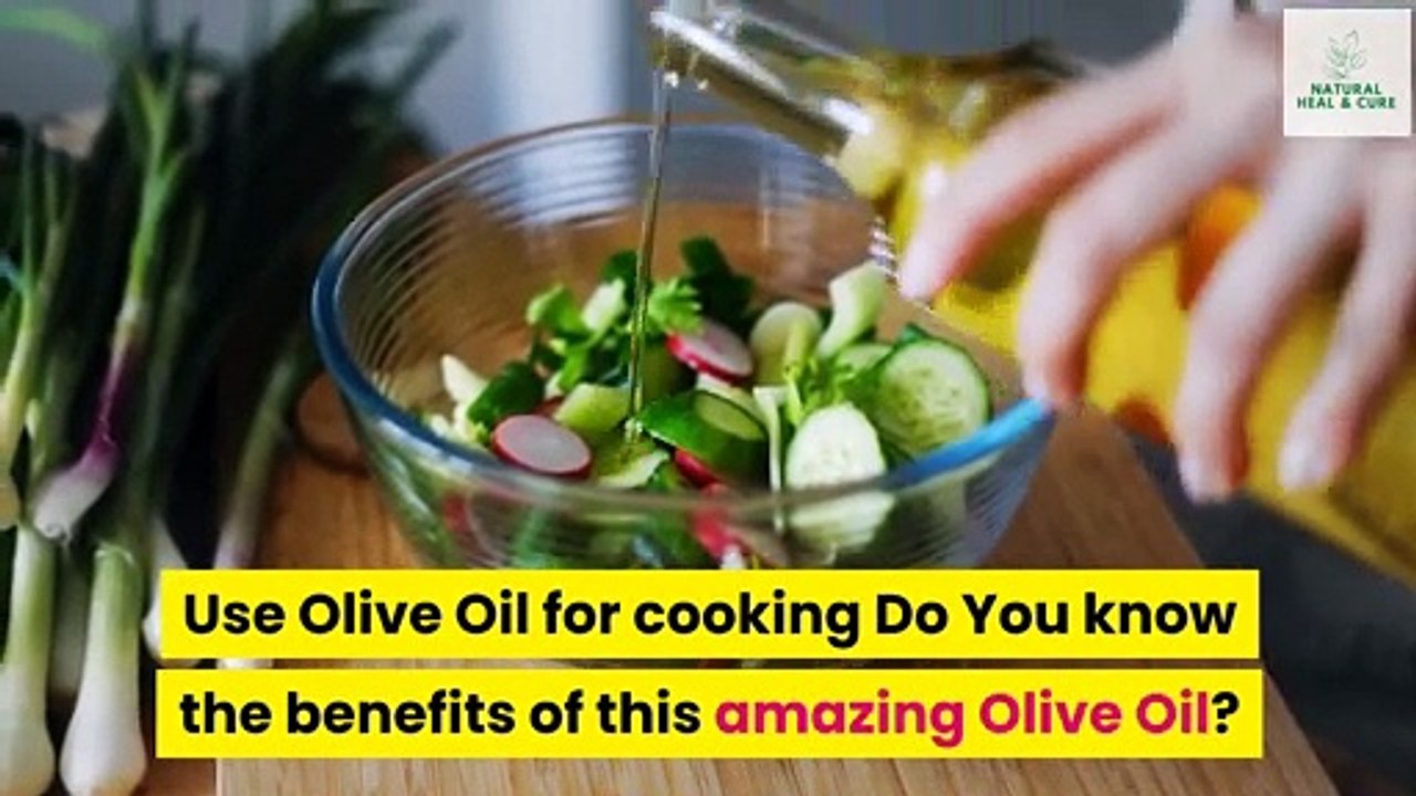 Use Olive Oil for cooking ??|| Do You know the benefits of this amazing Olive Oil?