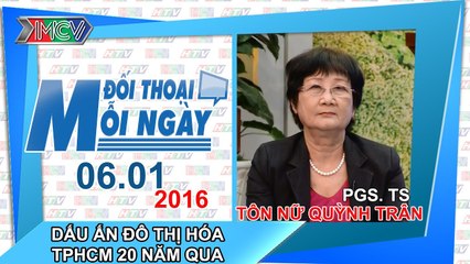 Dấu ấn đô thị hóa TPHCM trong 20 năm qua - PGS.TS. Tôn Nữ Quỳnh Trân | ĐTMN 060116