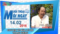 Chuyện mùa Lễ hội tháng Giêng  - PGS.TS Phan An | ĐTMN 140216