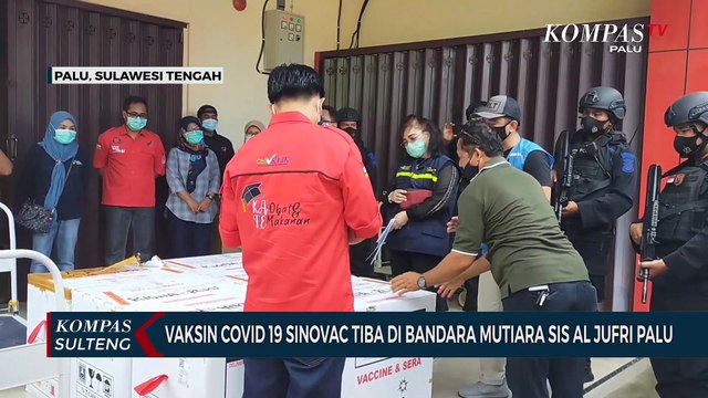 Vaksin Covid 19 Sinovac Tiba di Bandara Mutiara Sis Al Jufri Palu