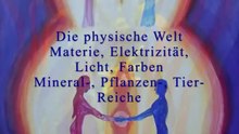 Die physische Welt: Materie, Licht, Elektrizität, Mineral-, Pflanzen- und Tierreich