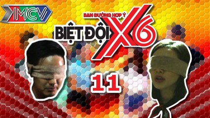 BIỆT ĐỘI X6 | Tập 11 | Lý Bình - Sĩ Thanh giải cứu đồng đội bị 'bắt cóc' | 250316