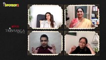 Tribhanga Team Interview | Kajol , Renuka Shahane, Tanvi Azmi | Just Binge Sessions | SpotboyE