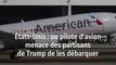 États-Unis : un pilote d'avion menace des partisans de Trump de les débarquer