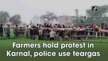 Farmers hold protest in Karnal, police use teargas