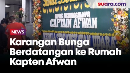Karangan Bunga Belasungkawa Mulai Berdatangan ke Rumah Kapten Afwan