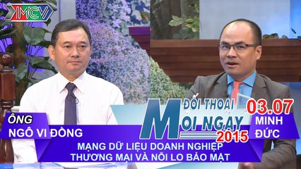 Bảo mật hệ thống mạng dữ liệu của các DN - Ngô Vi Đồng | ĐTMN 030715