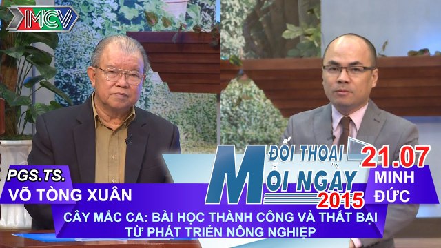 Mắc ca - Bài học từ phong trào phát triển nông nghiệp - Võ Tòng Xuân | ĐTMN 210715