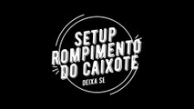 SETUP MUITO ASSERTIVO e LUCRATIVO, SETUP ROMPIMENTO DO CAIXOTE