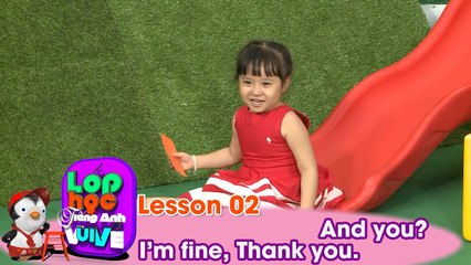 LỚP HỌC TIẾNG ANH VUI VẺ | Tập 2 | How are you?