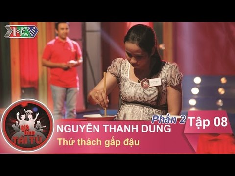 Thử thách gắp đậu - GĐ chị Nguyễn Thanh Dung | GIA ĐÌNH TÀI TỬ tập 8 | 08/11/2015