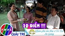 Việt Nam mến yêu - Tập 145: Khám phá ẩm thực ở Tri Tôn, An Giang