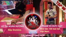 GIA ĐÌNH TÀI TỬ - Tập 9 | Thử thách xếp Đôminô | Thử thách nhớ tên 100 bài hát Việt Nam | 15/11/2015