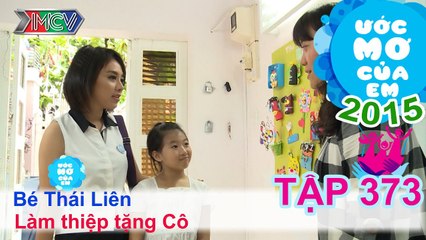Lan Trinh giúp đỡ ước mơ ngày 20.11 - bé Thái Liên | ƯỚC MƠ CỦA EM - Tập 373 | 19/11/2015