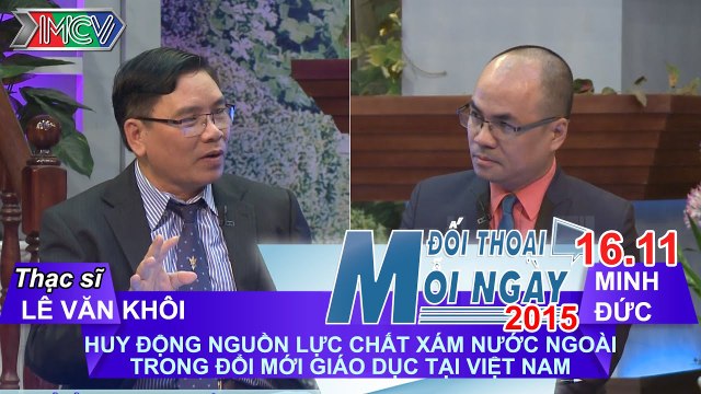 Thu hút nguồn lực chất xám cho giáo dục đại học - Lê Văn Khôi | ĐTMN 161115