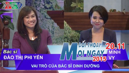 Vai trò của bác sĩ dinh dưỡng - ThS. BS. Đào Thị Yến Phi | ĐTMN 201115
