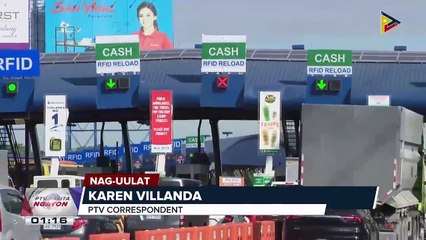 #PTVBalitaNgayon | Toll operators, binigyan ng sapat na panahon upang isaayos ang sistema sa cashless payment | via Karen Villanda