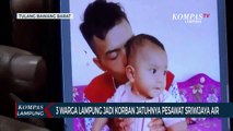 Tiga Warga Lampung Jadi Korban Jatuhnya Pesawat Sriwijaya Air SJ-182