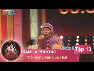 Thử thách thổi banh bóng bàn qua chai - GĐ chị HAMILA Phương | GĐTT - Tập 13 | 13/12/2015