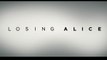 Losing Alice - Trailer saison 1