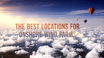 The Best Locations for Onshore Wind Farms