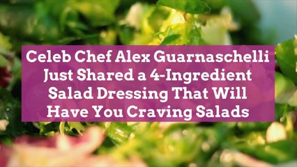 Celeb Chef Alex Guarnaschelli Just Shared a 4-Ingredient Salad Dressing That Will Have You