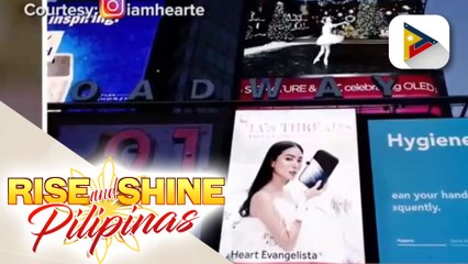 TALK BIZ: Heart Evangelista, may billboard na sa Times Square ng New York City