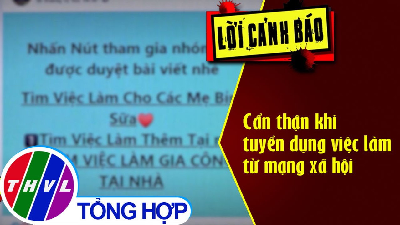 Cẩn thận khi tuyển dụng việc làm từ mạng xã hội