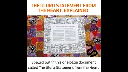 The Drum Explains: The Uluru Statement from the Heart